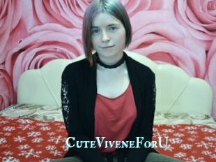 CuteViveneForU