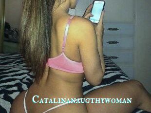 Catalinanaugthywoman