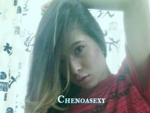 Chenoasexy