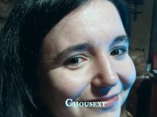 Chousexy