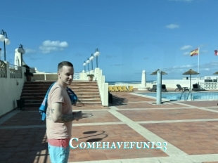 Comehavefun123