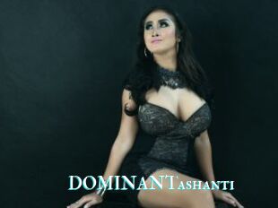 DOMINANTashanti