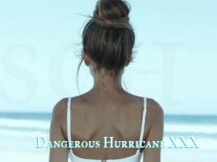 Dangerous_Hurricane_XXX