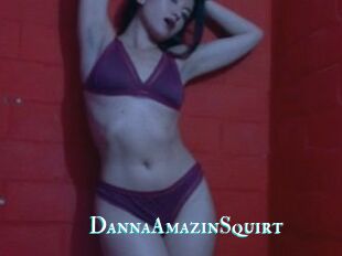 DannaAmazinSquirt