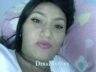 DinaMature