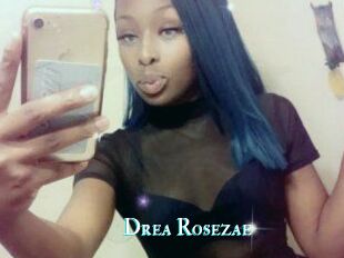 Drea_Rosezae