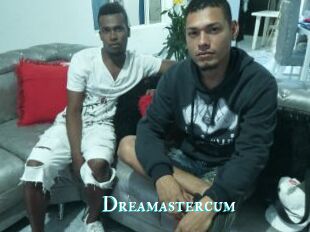 Dreamastercum