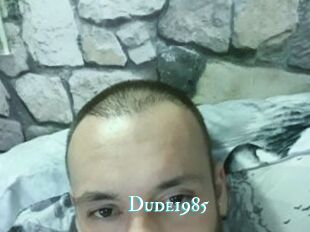 Dude1985