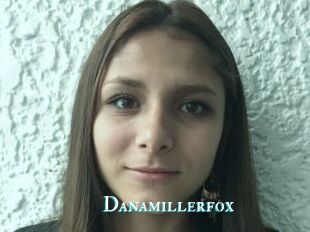 Danamillerfox