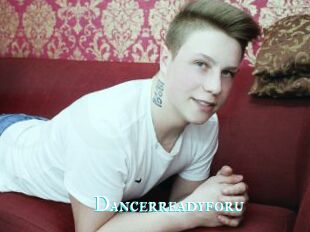 Dancerreadyforu