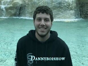 Dannyboishow