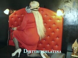 Dirtybitchlatina