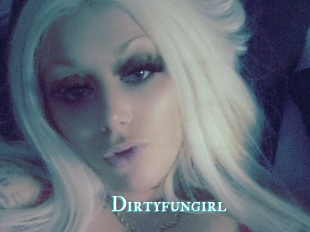 Dirtyfungirl