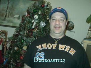 Dugroast123