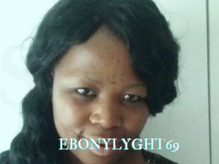 EBONYLYGHT69