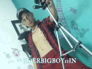 EDERBIGBOY11IN