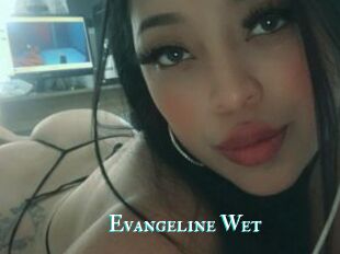 Evangeline_Wet