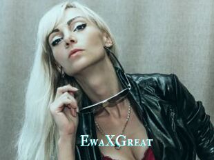 EwaXGreat
