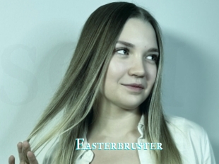 Easterbruster