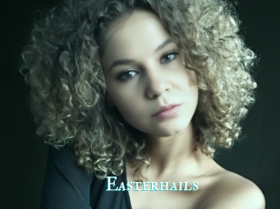 Easterhails