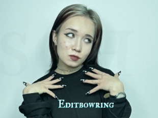 Editbowring