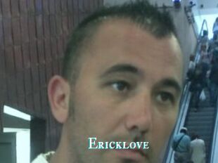 Ericklove