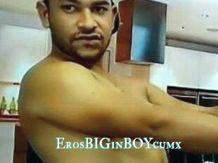 ErosBIGinBOYcumx