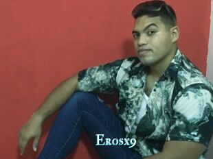 Erosx9