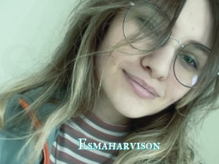 Esmaharvison