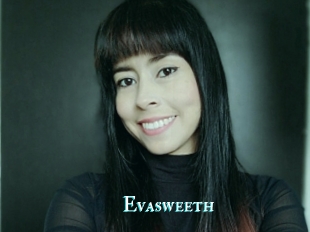 Evasweeth