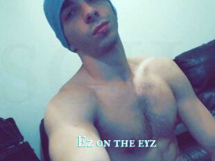 Ez_on_the_eyz