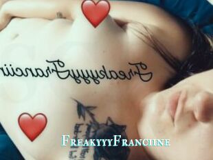 FreakyyyFranciine