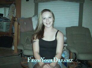FromYourDreamz