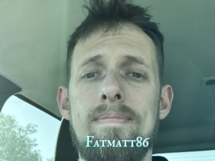 Fatmatt86