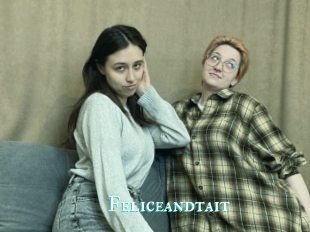 Feliceandtait