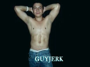 GUYJERK