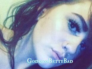 GoddessBettyBad