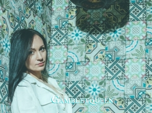 Gambletqueen