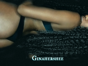 Ginahershee
