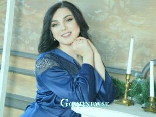 Goodnewse