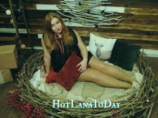 HotLanaToDay