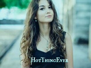 HotThingEver