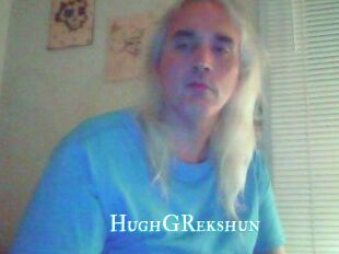 HughGRekshun