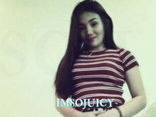 IMSOJUICY