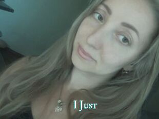 I_Just_