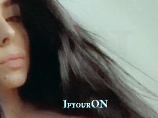 IfyourON