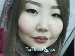ImHereQueen