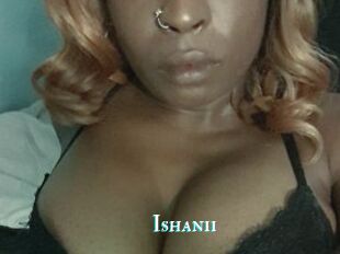 Ishanii