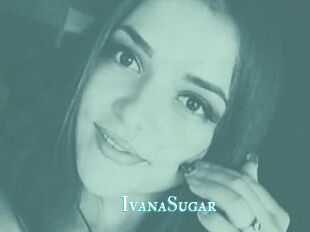 Ivana_Sugar