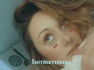 Imitdirtydiana